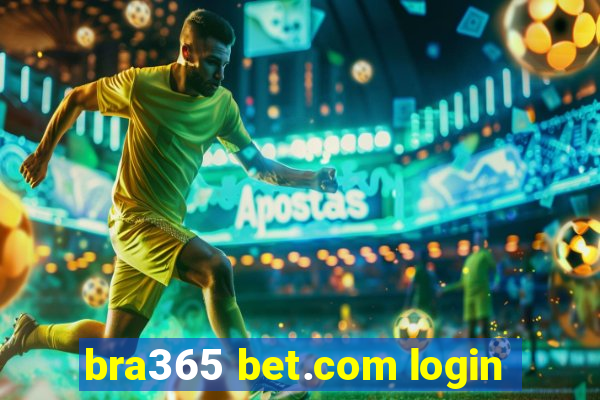 bra365 bet.com login